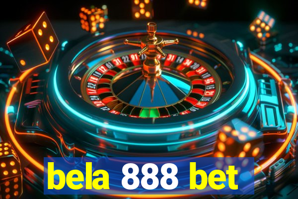 bela 888 bet